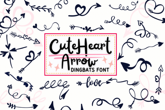 Cute Heart Arrow: A Sketchy Font for Personal Projects
