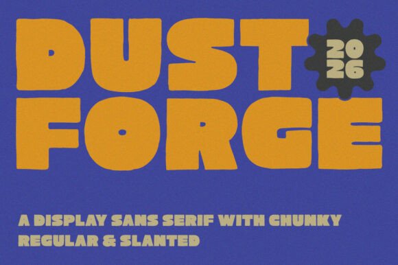 Dust Forge: A Display Font with Retro Punch