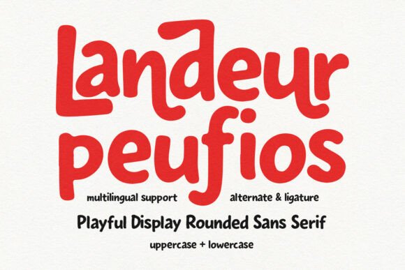Landeur Peufios: A Typeface That Feels Like a Friendly Handshake