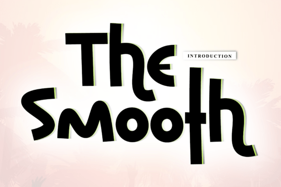 The Smooth: A Handwritten Font for Authentic Branding
