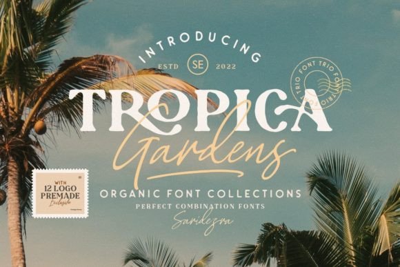 Tropica Gardens: A Complete Font Trio for Modern Creators